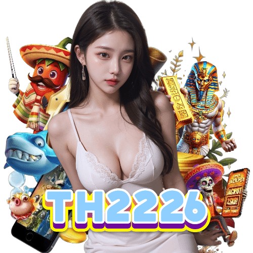 th2226 ไม่ผ่านเอเย่นต์